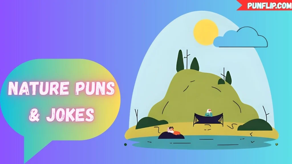 Nature Puns & Jokes