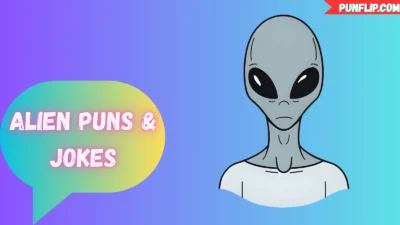 Alien Puns & Jokes