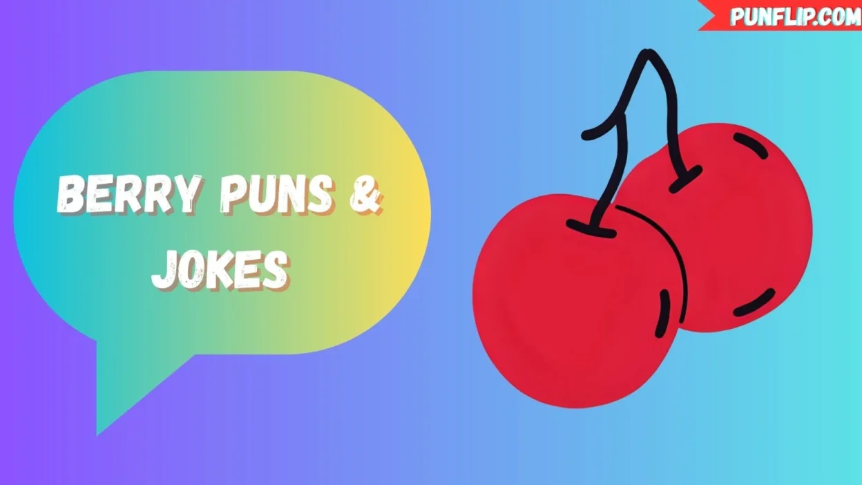 Berry Puns & Jokes