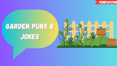 Garden Puns & Jokes