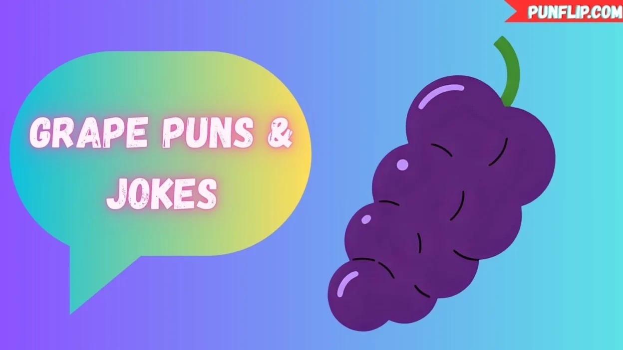 Grape Puns & Jokes
