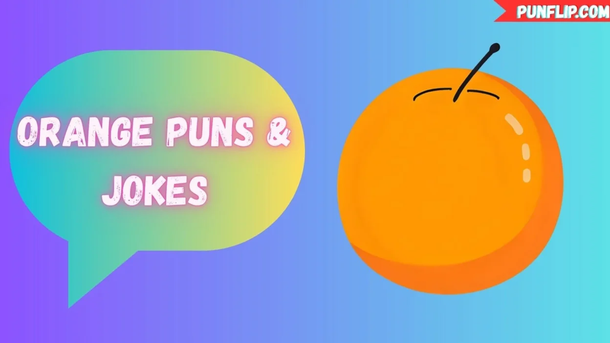 Orange Puns & Jokes