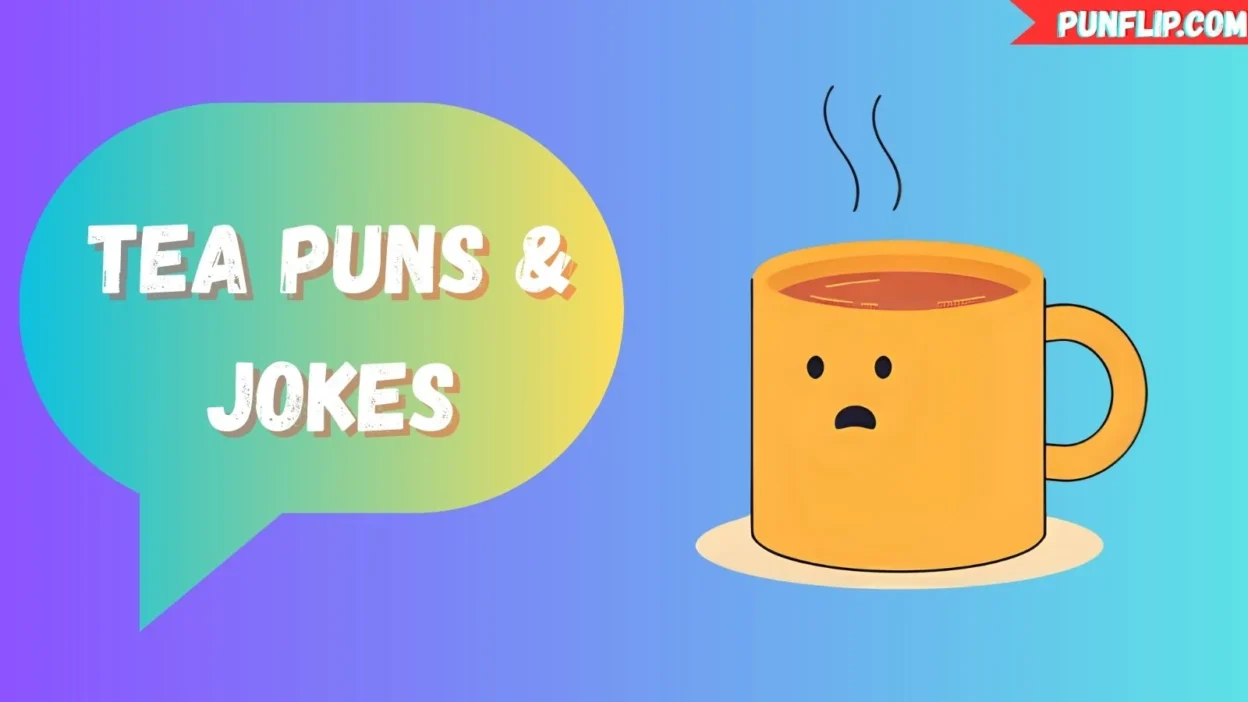 Tea Puns & Jokes