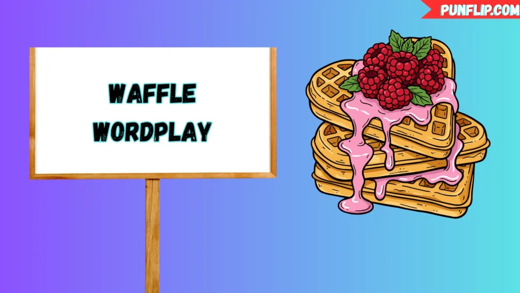 Waffle Wordplay