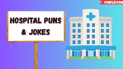 Hospital Puns & Jokes
