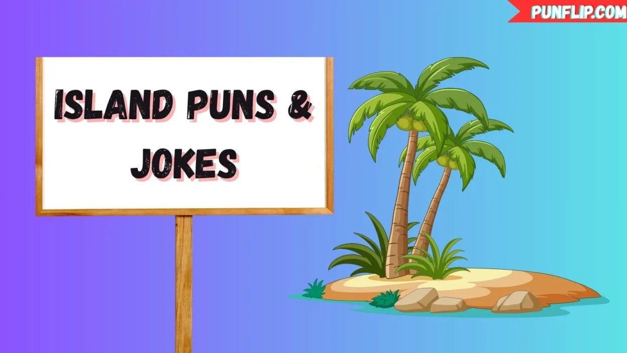 Island Puns & Jokes