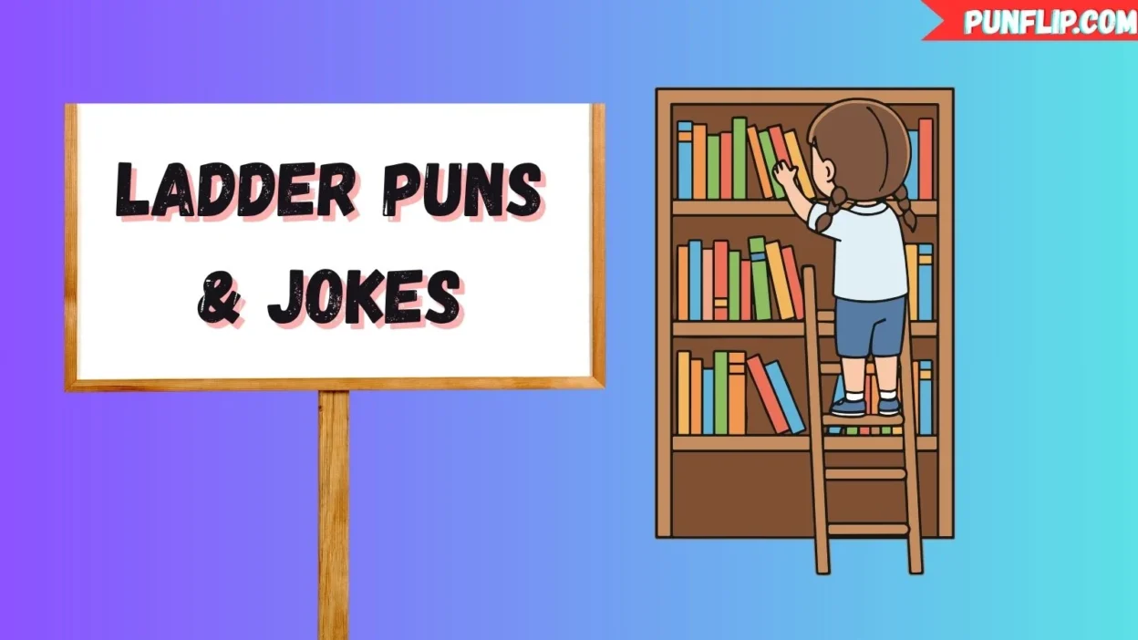 Ladder Puns & Jokes