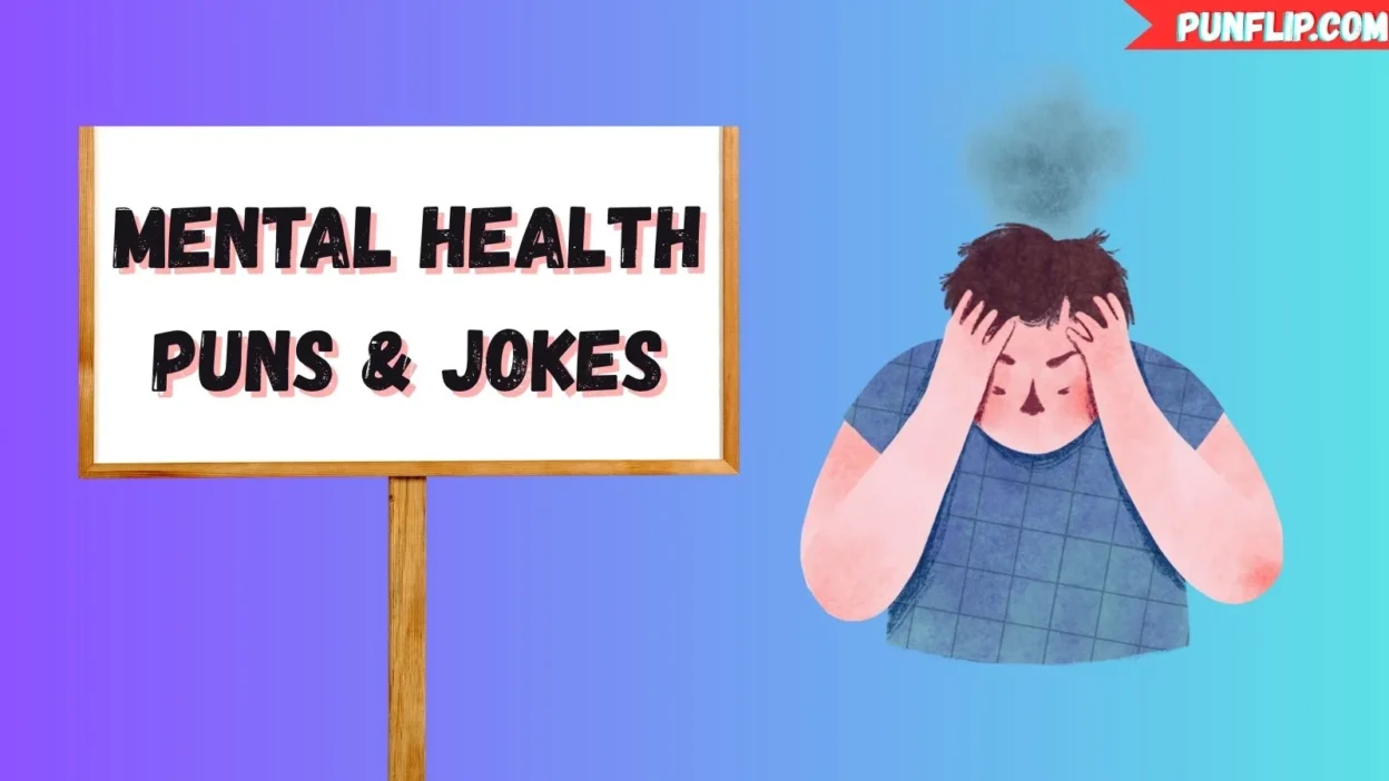 Mental Health Puns & Jokes