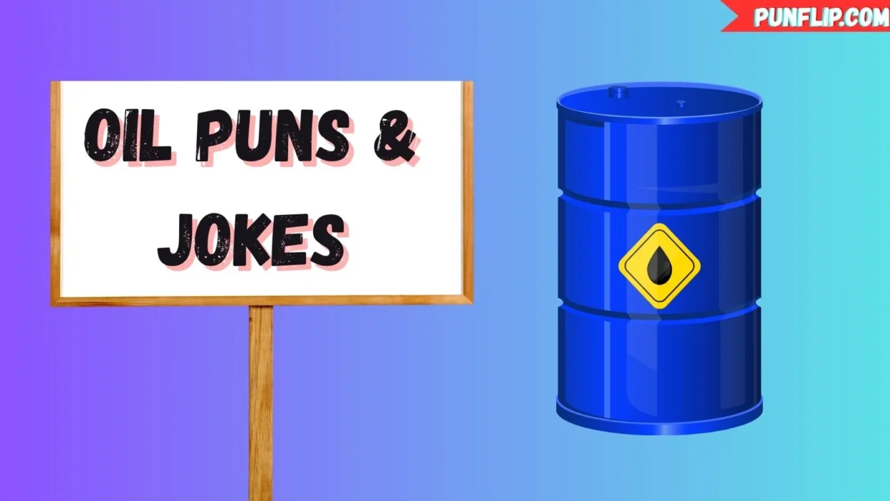 Oil Puns & Jokes