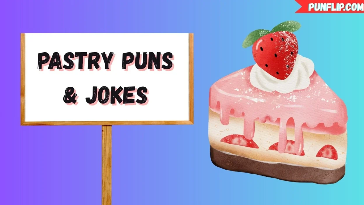 Pastry Puns & Jokes