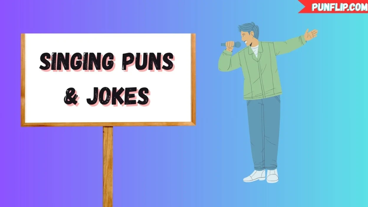 Singing Puns & Jokes