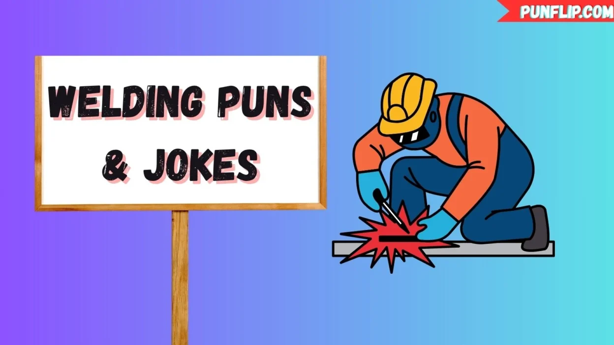 Welding Puns & Jokes