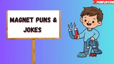 Magnet Puns & Jokes