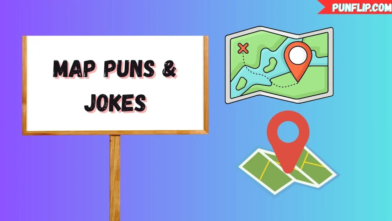 Map Puns & Jokes