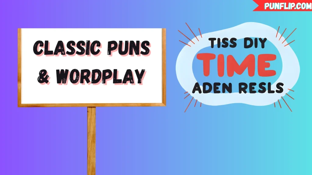 Classic Puns & Wordplay