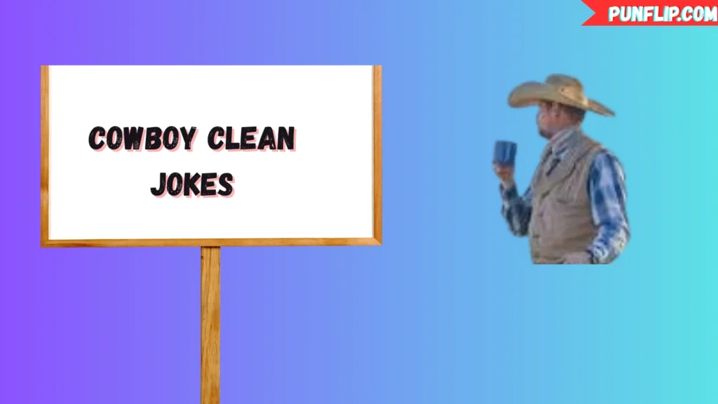 Cowboy Clean Jokes