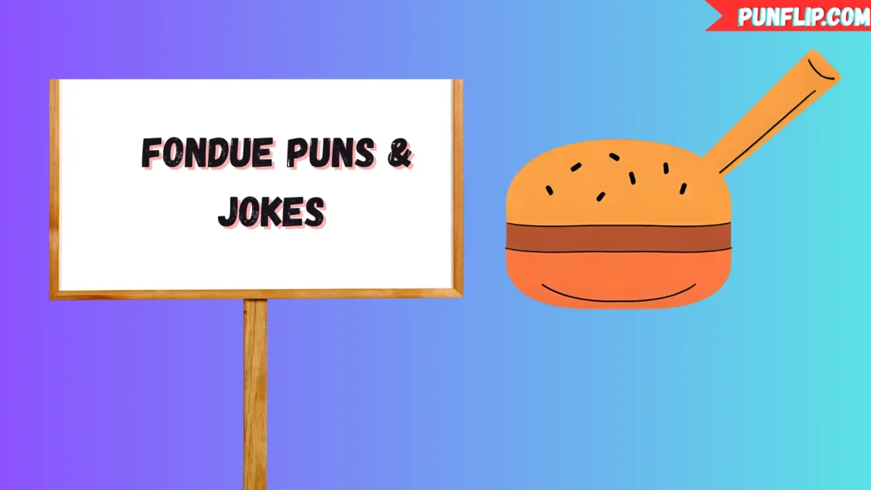 Fondue Puns & Jokes