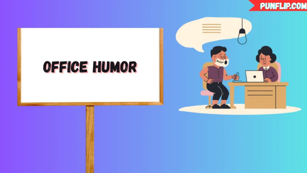 Office Humor