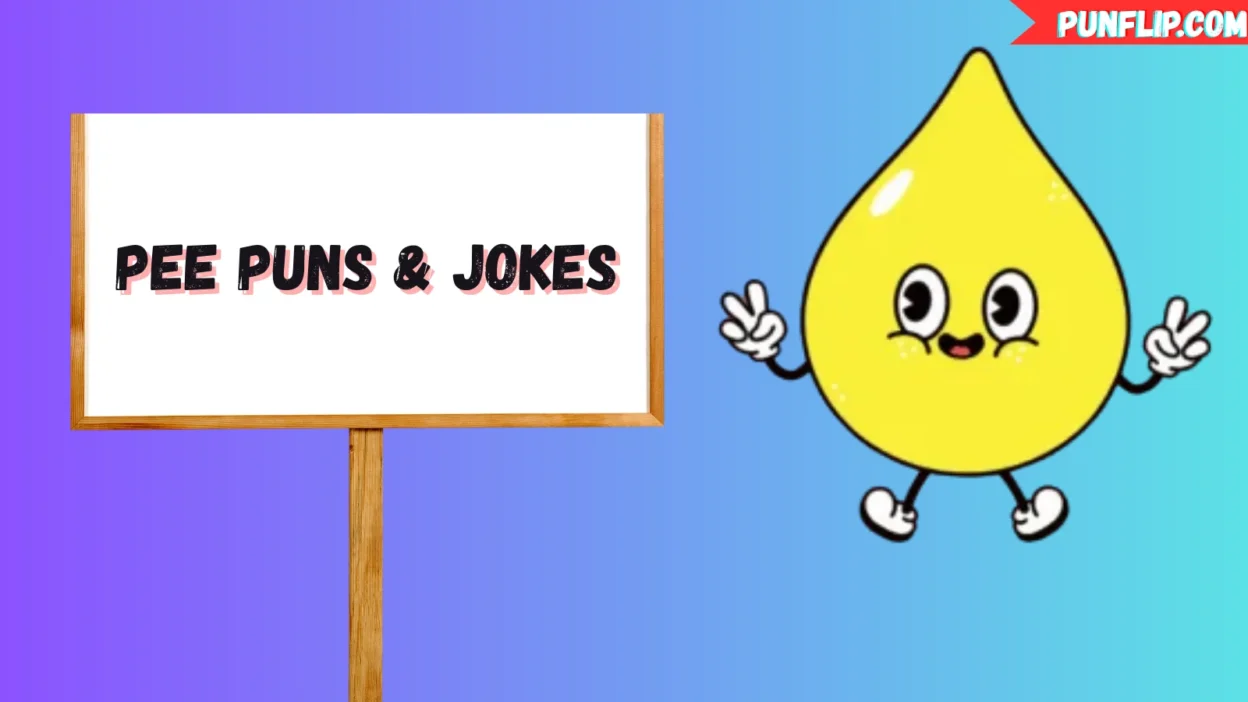 Pee Puns & Jokes