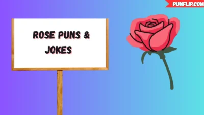 Rose Puns & Jokes