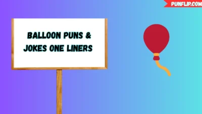 Balloon Puns & Jokes One Liners