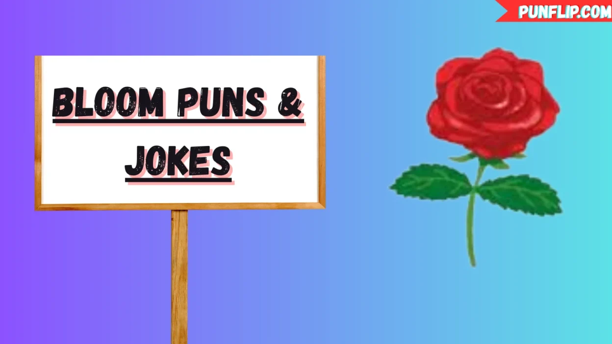 Bloom Puns & Jokes