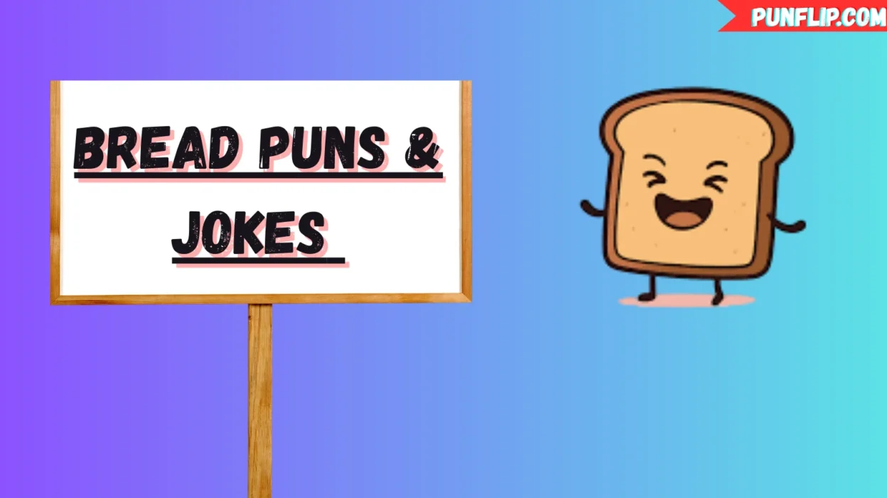 Bread Puns & Jokes