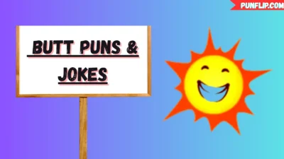 Butt Puns & Jokes