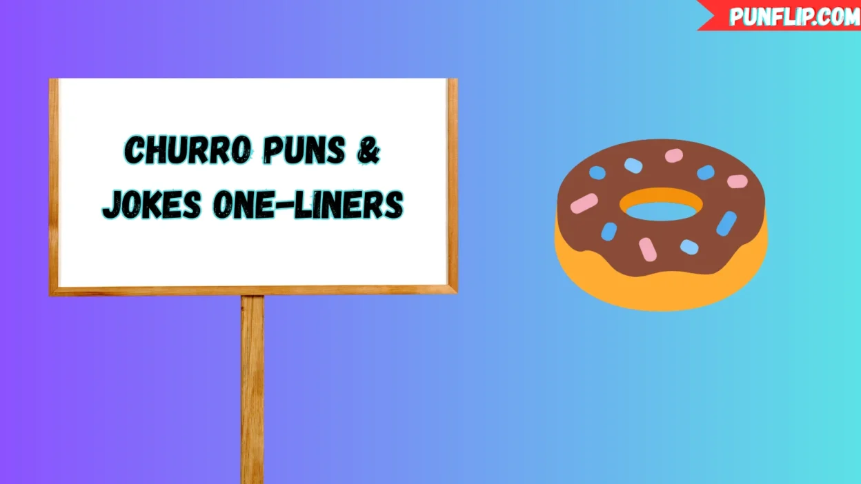 Churro Puns 🍩 & Jokes One-Liners