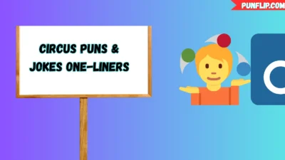 Circus Puns 🤹‍♂️ & Jokes One-Liners