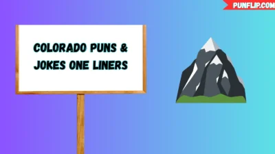 Colorado Puns 🏔️ & Jokes One Liners