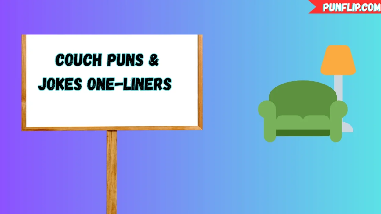 Couch Puns & Jokes One-Liners