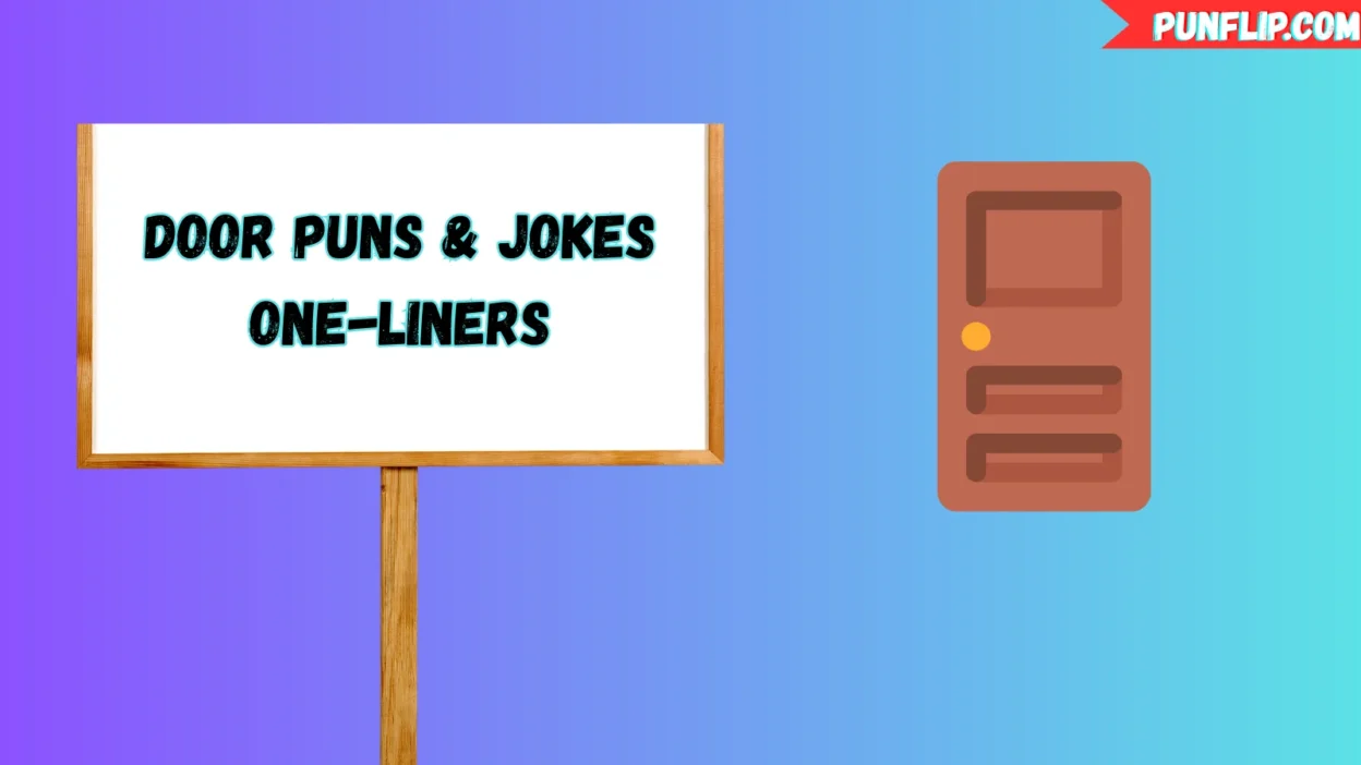 Door Puns 🚪 & Jokes One-Liners
