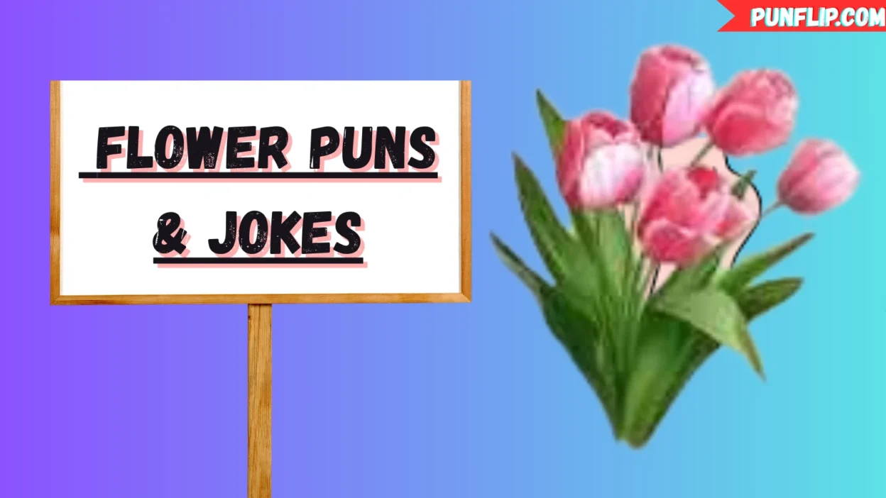 Flower Puns & Jokes