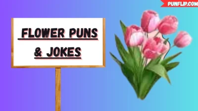 Flower Puns & Jokes