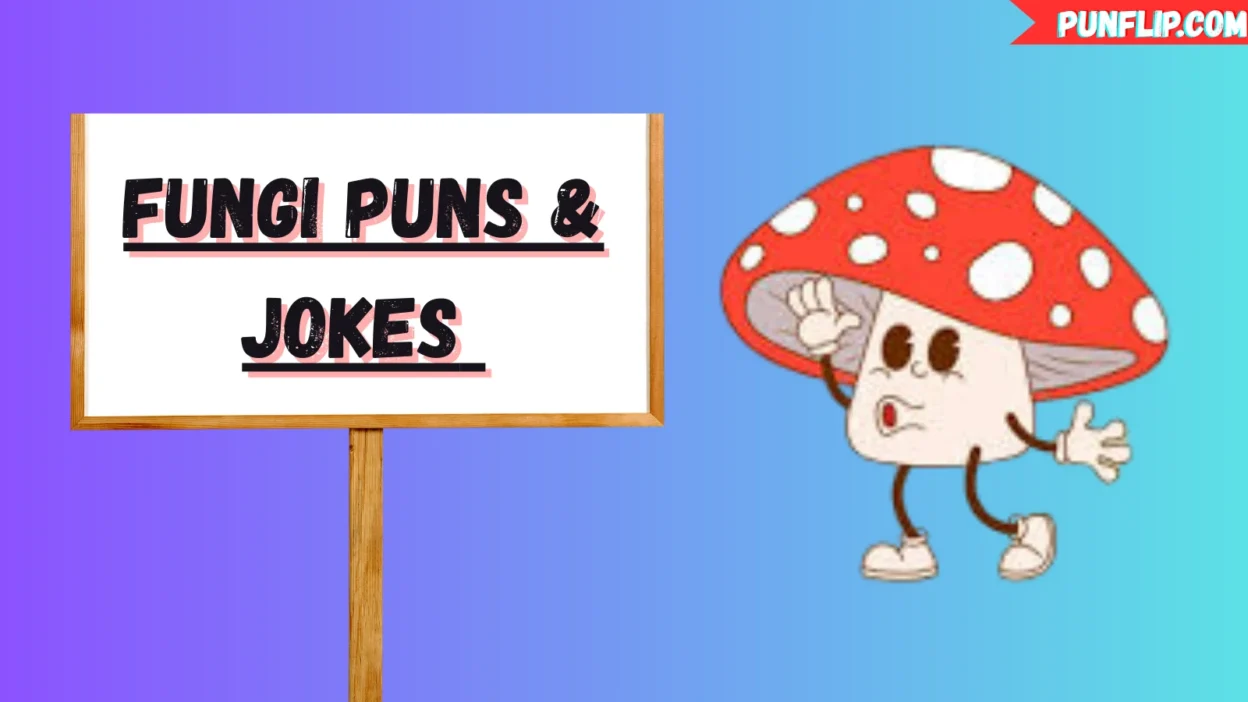 Fungi Puns & Jokes