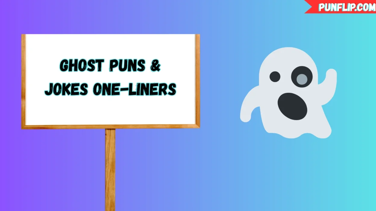 Ghost Puns 👻 & Jokes One-Liners