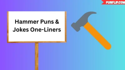 Hammer Puns & Jokes One-Liners