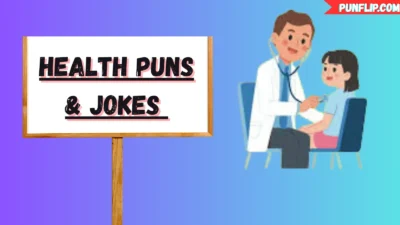Health Puns & Jokes