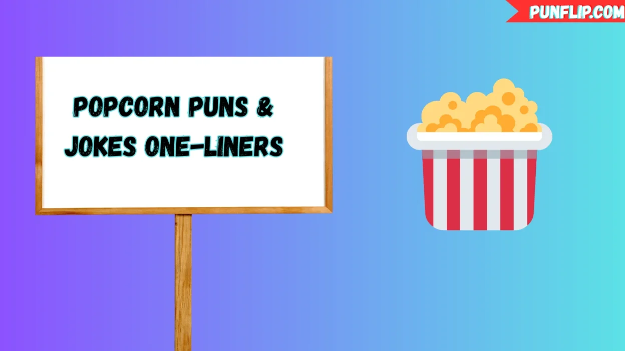Popcorn Puns 🍿 & Jokes One-Liners