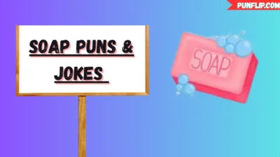 Soap Puns & Jokes