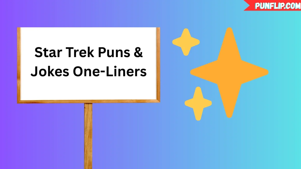 Star Trek Puns & Jokes One-Liners
