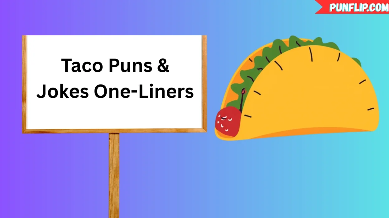 Taco Puns & Jokes One-Liners