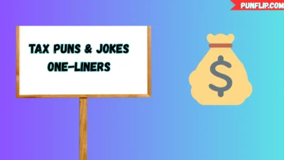 Tax Puns 💰 & Jokes One-Liners