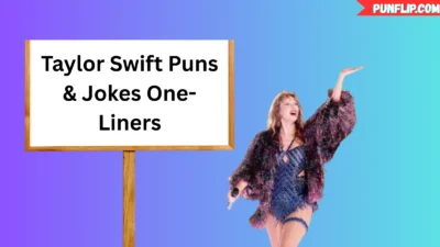 Taylor Swift Puns & Jokes One-Liners