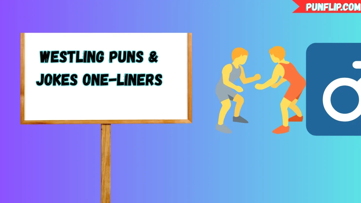 Westling Puns & Jokes One-Liners