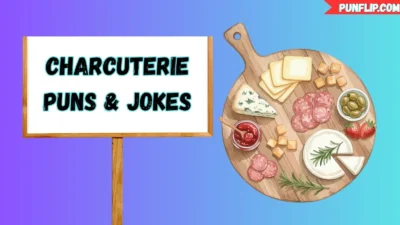 Charcuterie Puns & Jokes