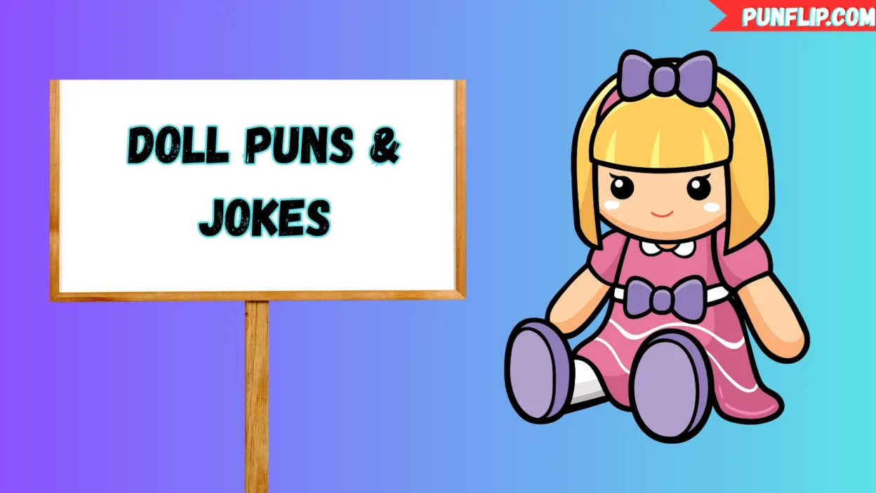 Doll Puns & Jokes