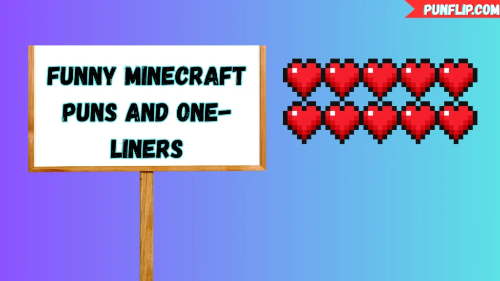 Funny Minecraft Puns and One-Liners