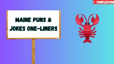 Maine Puns 🦞 & Jokes One-Liners